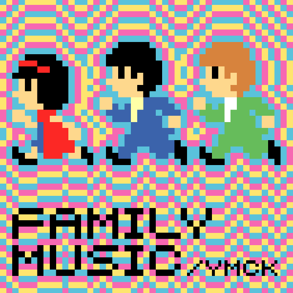 ファミリーミュージック | YMCK Official Website